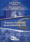 EL ACCESO A LA VIVIENDA EN UN CONTEXTO DE CRISIS