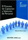 EL PROCESO DE CAPTACIÓN Y SELECCIÓN DE PERSONAL 3ª ED