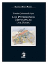 LOS PATRIMONIOS MUNICIPALES DEL SUELO