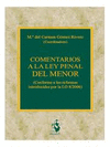 COMENTARIOS A LA LEY PENAL DEL MENOR: (CONFORME A LAS REFORMAS INTRODUCIDAS POR LA LO 8/2006)
