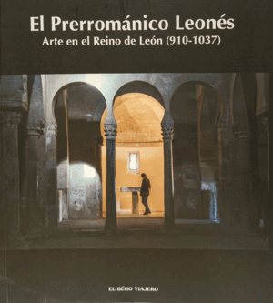 EL PRERROMÁNICO LEONÉS