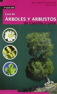 GUIA DE ÁRBOLES Y ARBUSTOS DE CASTILLA Y LEÓN