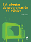 ESTRATEGIAS DE PROGRAMACIÓN TELEVISIVA