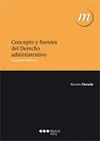 CONCEPTO Y FUENTES DEL DERECHO ADMINISTRATIVO. 2ª ED