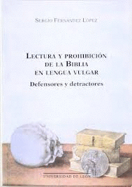 LECTURA Y PROHIBICIÓN DE LA BIBLIA EN LENGUA VULGAR