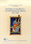 ALFONSO VI Y SU ÉPOCA I. LOS PRECEDENTES DEL REINADO (966-1065)