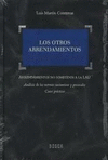 LOS OTROS ARRENDAMIENTOS. ARENDAMIENTOS NO SOMETIDOS A LA LAU