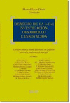 DERECHO DE LA I+D+I. INVESTIGACIÓN, DESARROLLO E INNOVACIÓN