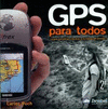 GPS PARA TODOS. 2ª ED