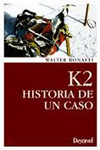 K2, HISTORIA DE UN CASO