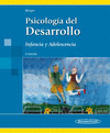 PSICOLOGÍA DEL DESARROLLO. INFANCIA Y ADOLESCENCIA. 9ª ED.