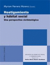 HOSTIGAMIENTO Y HÁBITAT SOCIAL: UNA PERSPECTIVA VICTIMOLÓGICA