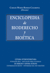 ENCICLOPEDIA DE BIODERECHO Y BIOÉTICA. 2 VOLÚMENES