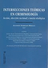 INTERSECCIONES TEÓRICAS EN CRIMINOLOGÍA