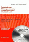 COBRO DE DEUDAS. DÉBITOS EN GENERAL, BANCARIOS, TARJETAS DE CRÉDITO, CUOTAS DE PROPIEDAD HORIZONTAL