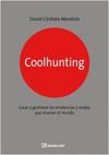 COOLHUNTING: CAZAR Y GESTIONAR LAS TENDENCIAS Y MODAS QUE MUEVEN EL MUNDO