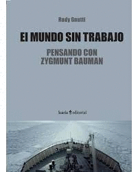 EL MUNDO SIN TRABAJO