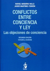 CONFLICTOS ENTRE CONCIENCIA Y LEY. LAS OBJECIONES DE CONCIENCIA 2ª ED