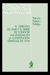 EL DERECHO DE USAR Y EL DEBER DE CONOCER LAS LENGUAS EN LA CONSTITUCIÓN ESPAÑOLA DE 1978