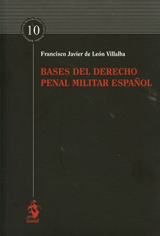 BASES DEL DERECHO PENAL MILITAR ESPAÑOL