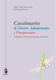 CUESTIONARIOS DE DERECHO ADMINISTRATIVO Y PRESUPUESTARIO (ADAPTADOS AL FORMATO D