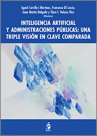 INTELIGENCIA ARTIFICIAL Y ADMINISTRACIONES PUBLICAS: UNA TRIPLE V