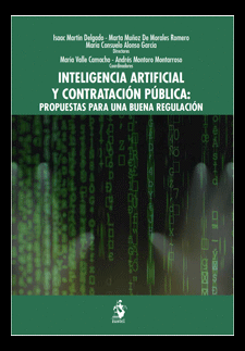 INTELIGENCIA ARTIFICIAL Y CONTRATACIÓN PÚBLICA: PROPUESTAS PARA UNA BUENA REGULACIÓN