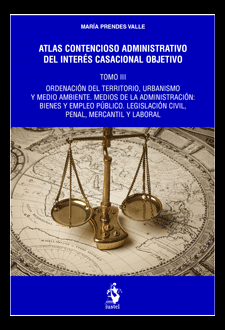 ATLAS CONTENCIOSO ADMINISTRATIVO DEL INTERÉS CASACIONAL OBJETIVO. TOMO III