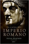 LA CAÍDA DEL IMPERIO ROMANO