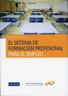 EL SISTEMA DE FORMACIÓN PROFESIONAL PARA EL EMPLEO