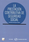 LA PRESTACIÓN CONTRIBUTIVA DE SEGURIDAD SOCIAL