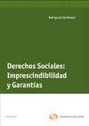 DERECHOS SOCIALES:  IMPRESCINDIBILIDAD Y GARANTÍAS