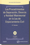 PROCEDIMIENTOS DE SEPARACIÓN, DIVORCIO Y NULIDAD MATRIMONIAL EN LA NUEVA LEY DE ENJUICIAMIENTO CIVIL