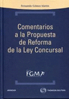 COMENTARIOS A LA PROPUESTA DE REFORMA DE LA LEY CONCURSAL