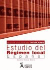 ESTUDIO DEL RÉGIMEN LOCAL ESPAÑOL