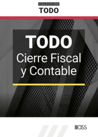 TODO CIERRE FISCAL Y CONTABLE. EJERCICIO 2025
