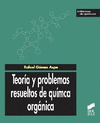 TEORÍA Y PROBLEMAS RESUELTOS DE QUÍMICA ORGÁNICA