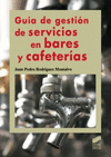 GUIA DE GESTIÓN DE SERVICIOS EN BARES Y CAFETERÍAS