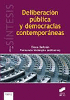 DELIBERACION PÚBLICA Y DEMOCRACIAS CONTEMPORÁNEAS