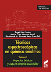 TÉCNICAS ESPECTROSCÓPICAS EN QUÍMICA ANALÍTICA. VOLUMEN I
