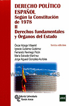 DERECHO POLÍTICO ESPAÑOL. SEGÚN LA CONSTITUCIÓN DE 1978. TOMO II