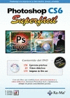 PHOTOSHOP CS6. SUPERFÁCIL