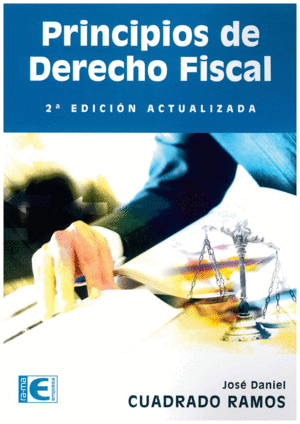 PRINCIPIOS DE DERECHO FISCAL. 2ª ED.