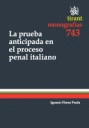 LA PRUEBA ANTICIPADA EN EL PROCESO PENAL ITALIANO