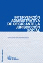 INTERVENCIÓN ADMINISTRATIVA DE OFICIO ANTE LA JURISDICCIÓN SOCIAL
