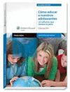 CÓMO EDUCAR A NUESTROS ADOLESCENTES