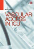 VASCULAR ACCESS IN ICU