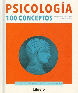 PSICOLOGÍA. 100 CONCEPTOS
