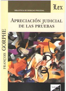 APRECIACIÓN JUDICIAL DE LAS PRUEBAS