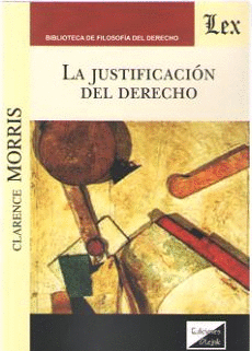 LA JUSTIFICACIÓN DEL DERECHO
